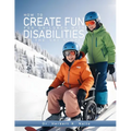 How to Create Fun for Children with Disabilities on the Ski Slopes