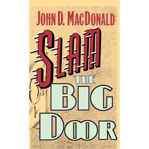 Slam the Big Door