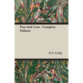 Pros And Cons - Complete Debates