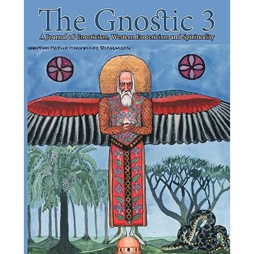 The Gnostic 3: Featuring Jung and the Red Book