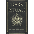 Dark Rituals: Black Magic Spellbook of Curses and Power