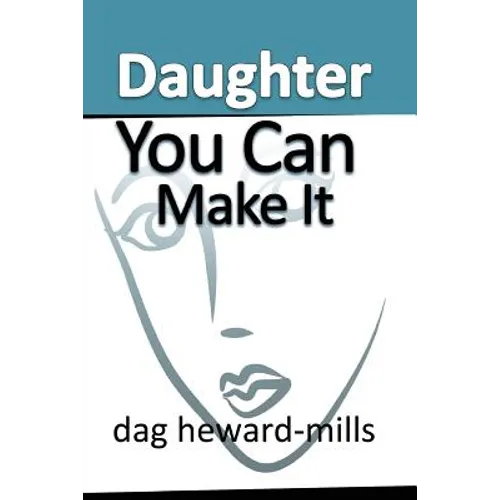 Daughter You Can Make It