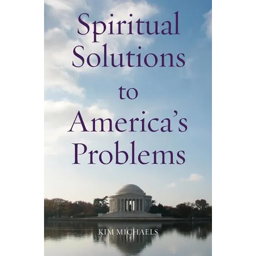Spiritual Solutions to America's Problems