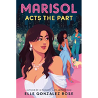 Marisol Acts the Part - Hardcover