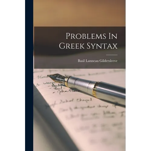Problems In Greek Syntax