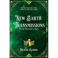 New Earth Transmissions: Future Timelines of Gaia