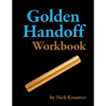The Golden Handoff Workbook