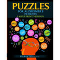 Puzzles for Alzheimer's Patients: Maintain Reading, Writing, Comprehension & Fine Motor Skills to Live a More Fulfilling Life