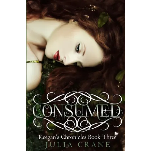 Consumed: Keegan's Chronicles