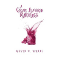 A Grape Flavored Marriage