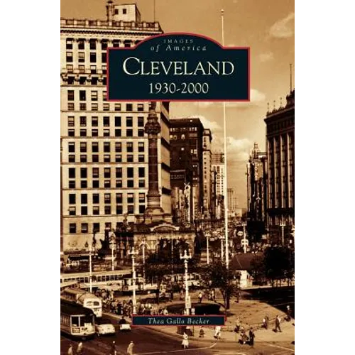 Cleveland, Ohio: 1930-2000