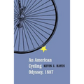 An American Cycling Odyssey, 1887