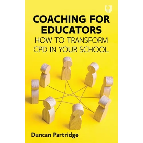 Coaching for Educators: How to Transform CPD in Your School