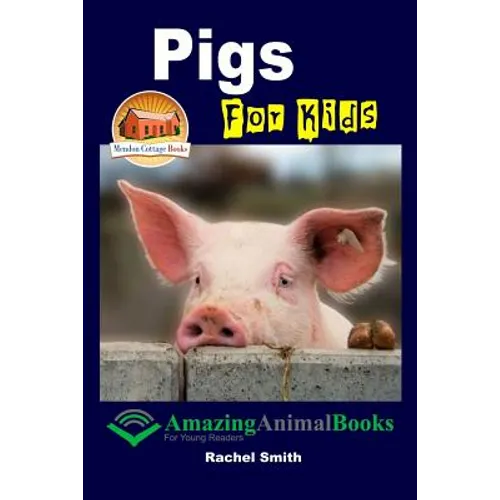 Pigs For Kids