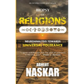 Biopsy of Religions: Neuroanalysis Towards Universal Tolerance