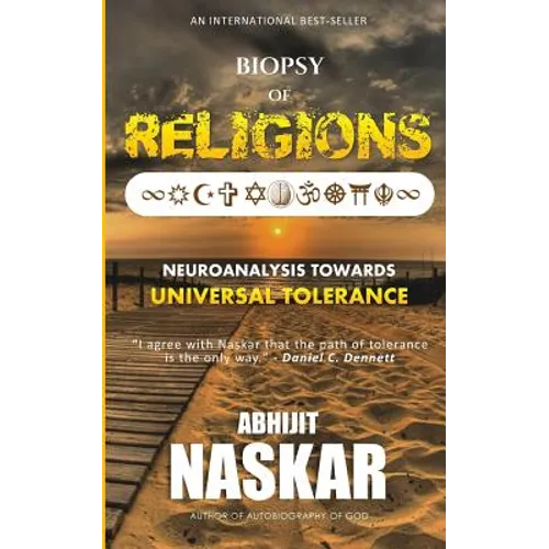 Biopsy of Religions: Neuroanalysis Towards Universal Tolerance