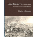 Long Journeys: An American Tale from the Revolution to the War of Northern Aggression