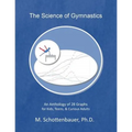 The Science of Gymnastics: An Anthology of 28 Graphs for Kids, Teens, & Curious Adults