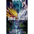 A Time of Demons and Angels