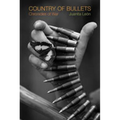 Country of Bullets: Chronicles of War