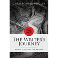 The Writer's Journey - 25th Anniversary Edition: Mythic Structure for Writers