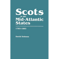 Scots in the Mid-Atlantic States, 1783-1883