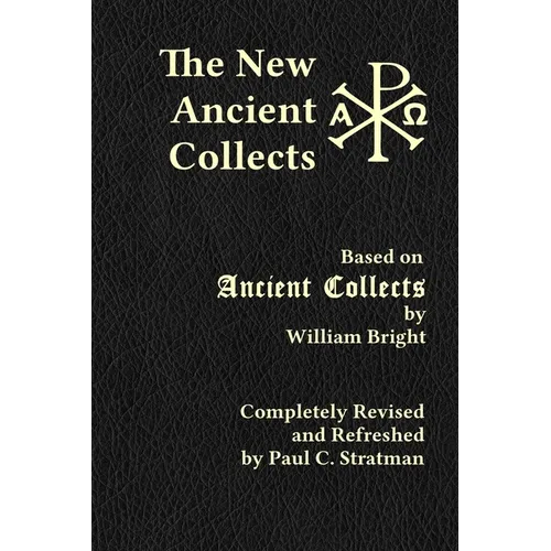 The New Ancient Collects