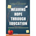 Weaving Hope through Education - Contemporary Issues of Indonesian Education
