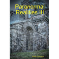 Paranormal Realities III