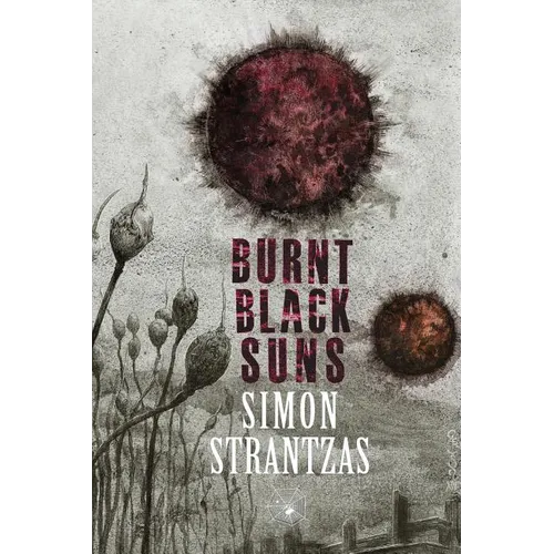 Burnt Black Suns: A Collection of Weird Tales