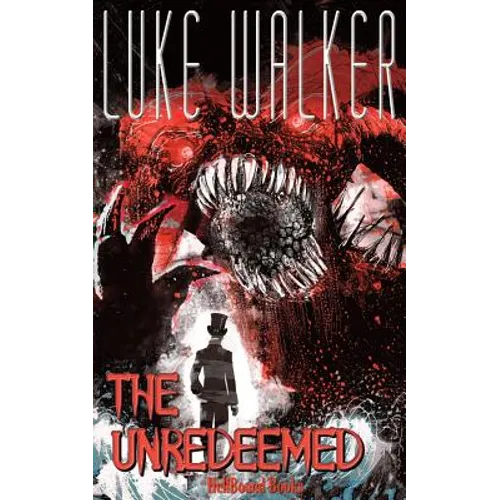 The Unredeemed