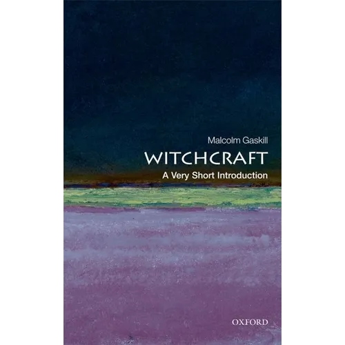 Witchcraft: A Very Short Introduction