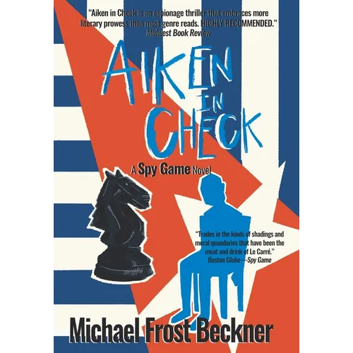 Aiken In Check: A Spy Game Novel