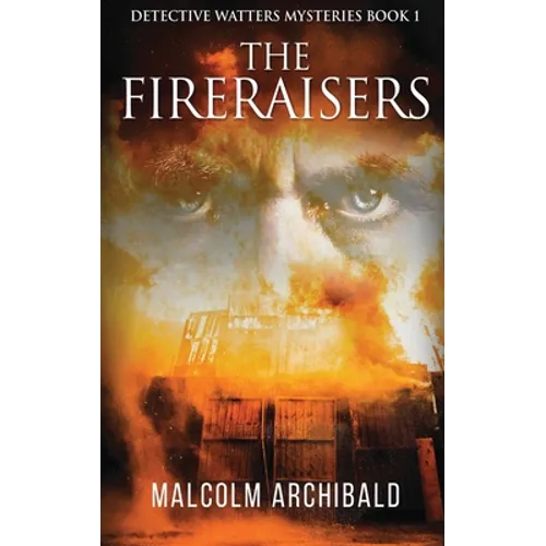 The Fireraisers