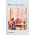 Starting at Home: Caring and Social Policy