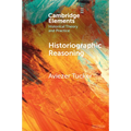 Historiographic Reasoning