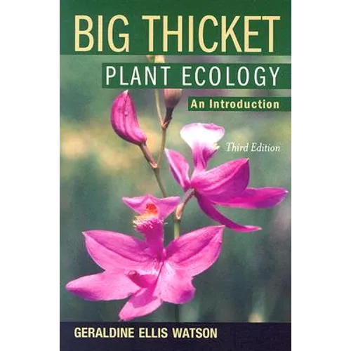 Big Thicket Plant Ecology: An Introduction, 3rd Edition