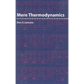 Mere Thermodynamics