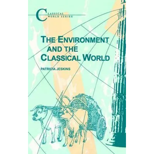 The Environment and the Classical World