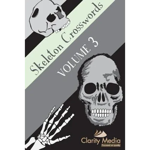 Skeleton Crosswords Volume 3: 50 of the best skeleton crosswords
