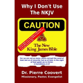 Why I Don't Use The NKJV: Changes that make a difference