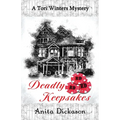 Deadly Keepsakes: A Tori Winters Mystery