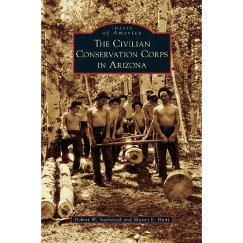 Civilian Conservation Corps in Arizona