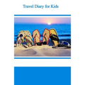 Travel Diary for Kids