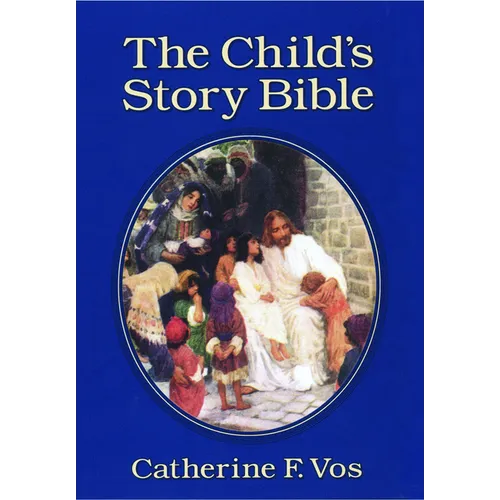 The Child's Story Bible