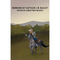 The Memoirs of Captain J.M. Bailey