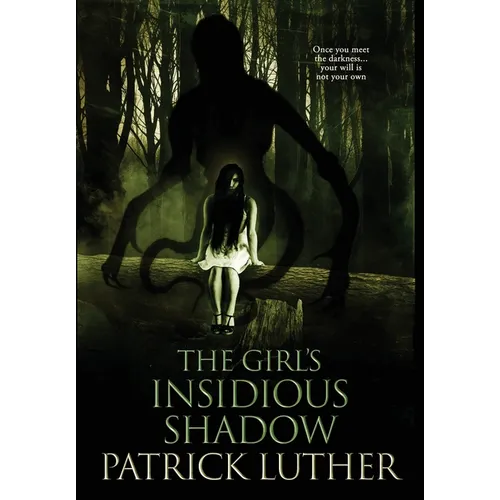 The Girl's Insidious Shadow