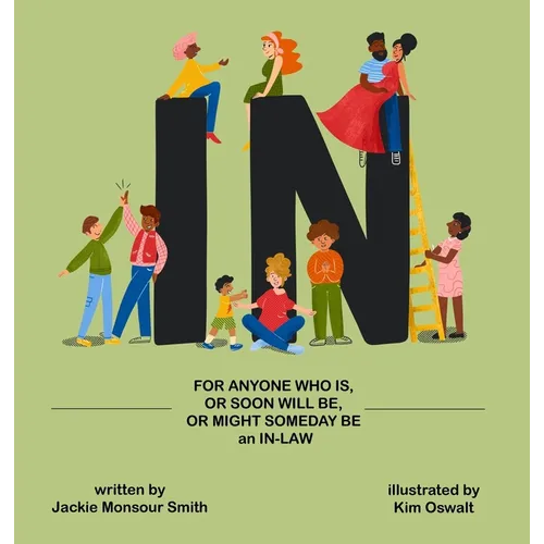In: For Anyone Who Is, Or Soon Will Be, Or Might Someday Be an In-Law