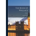 The Book of Wallace; Volume 1