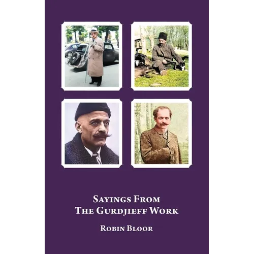 Sayings From The Gurdjieff Work